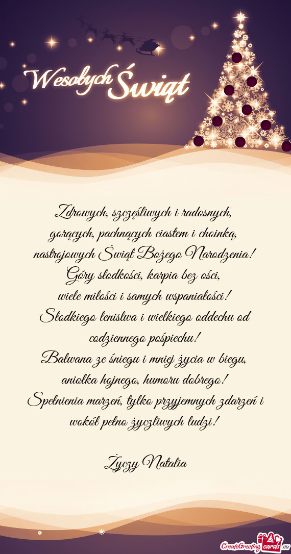 Tylko przyjemnych zdarzeń i wokół pełno życzliwych ludzi!  Natalia