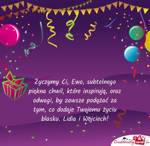 Tym, co dodaje Twojemu życiu blasku. Lidia i Wojciech