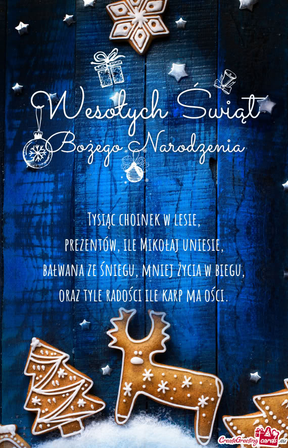 Tysiąc choinek w lesie,  prezentów, ile Mikołaj uniesie,  bałwana ze