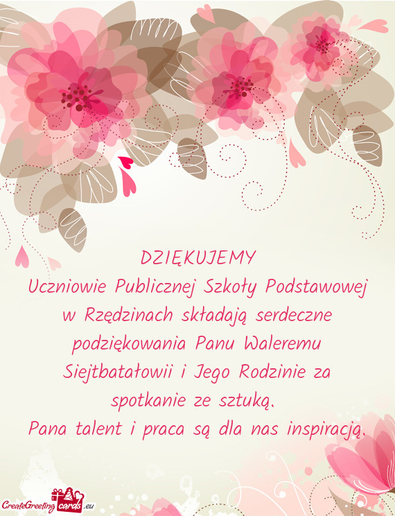Uczniowie Publicznej Szkoły Podstawowej w Rzędzinach składają serdeczne podziękowania Panu Wale