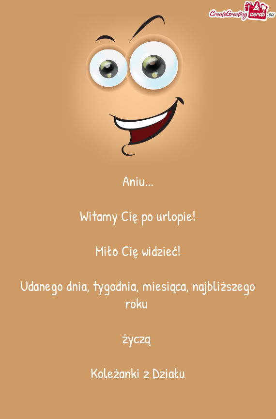 Udanego dnia, tygodnia, miesiąca, najbliższego roku