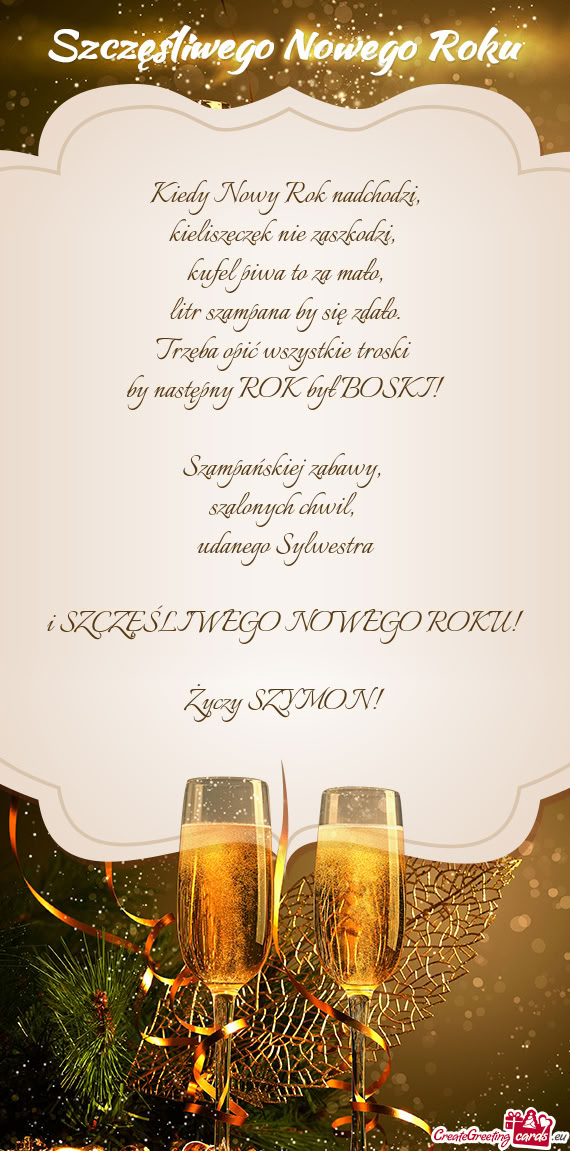 Udanego Sylwestra i SZCZĘŚLIWEGO NOWEGO ROKU! SZYMON