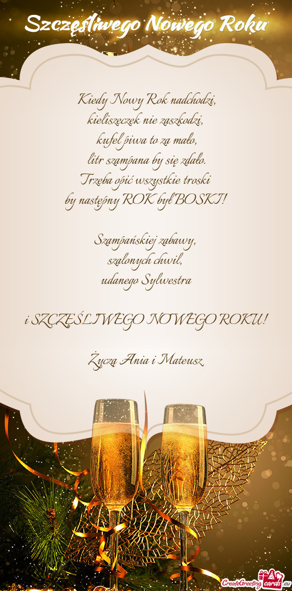 Udanego Sylwestra i SZCZĘŚLIWEGO NOWEGO ROKU! Życzą Ania i Mateusz