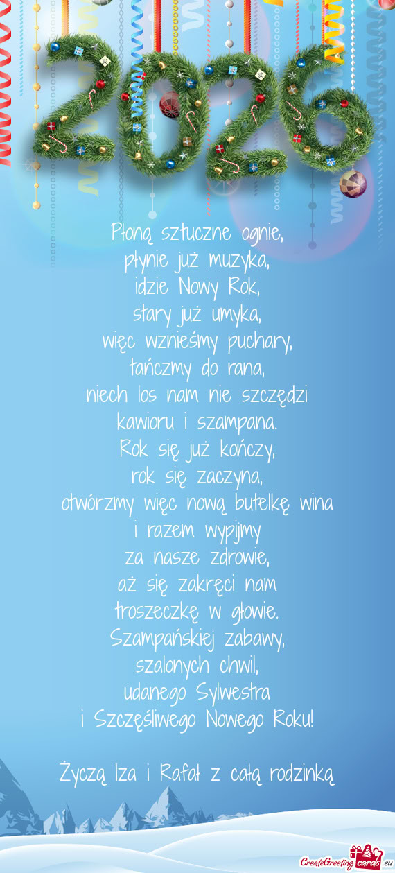 Udanego Sylwestra i Szczęśliwego Nowego Roku! Życzą Iza i Rafał z całą rodzinką