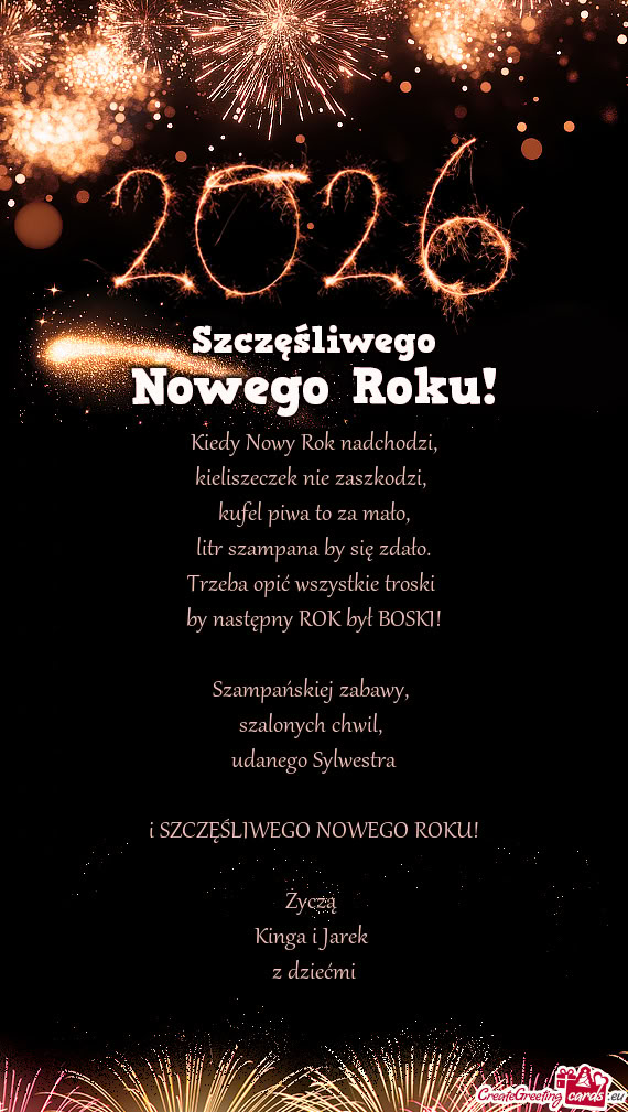 Udanego Sylwestra i SZCZĘŚLIWEGO NOWEGO ROKU! Życzą Kinga i Jarek z dziećmi