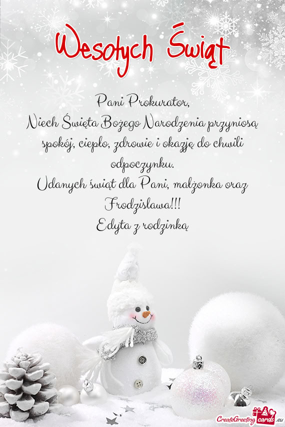 Udanych świąt dla Pani, małżonka oraz Frodzislawa