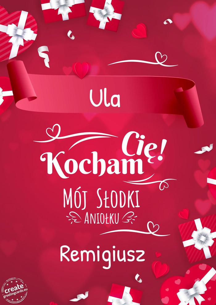 Ula Kocham Cię Remigiusz
