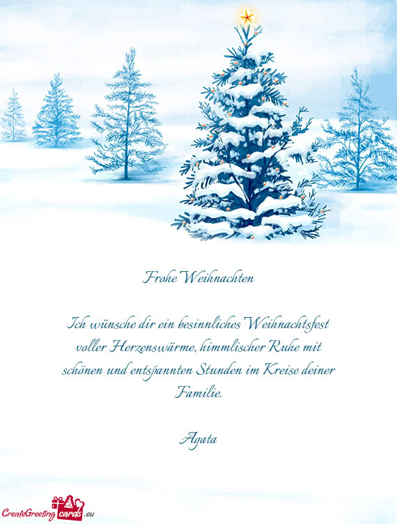 Und entspannten Stunden im Kreise deiner Familie