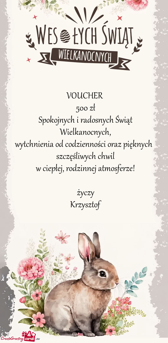 VOUCHER 500 zł Spokojnych i radosnych Świąt Wielkanocnych