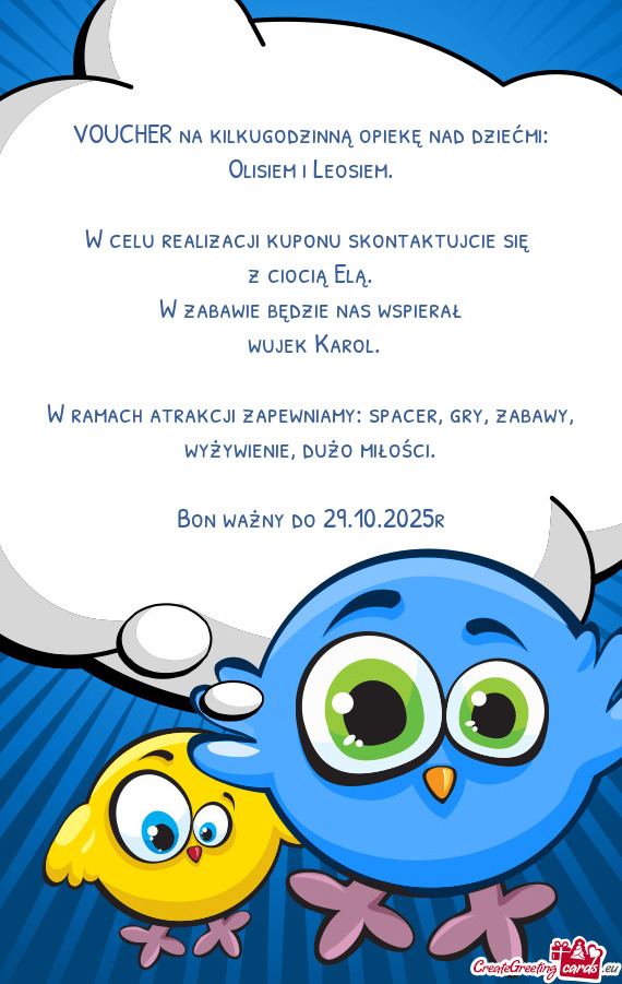VOUCHER na kilkugodzinną opiekę nad dziećmi: Olisiem i Leosiem