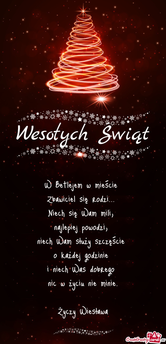 W Betlejem w mieście   Zbawiciel się rodzi...   Niech się Wam mili,