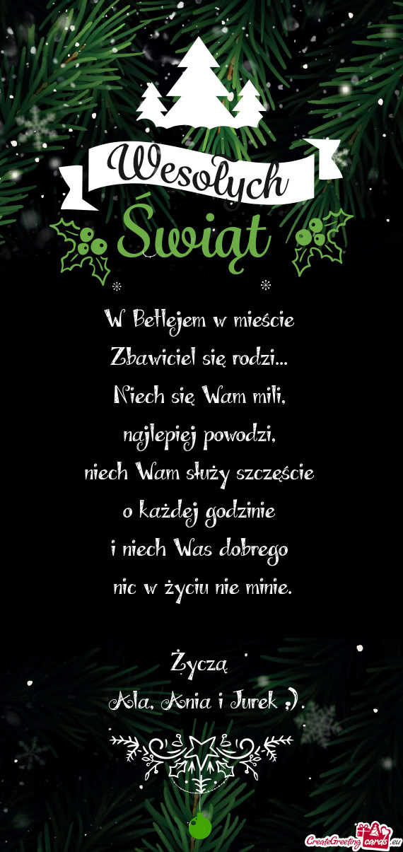 W Betlejem w mieście   Zbawiciel się rodzi...   Niech się Wam mili,
