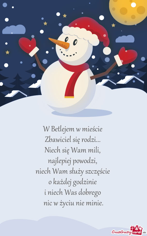 W Betlejem w mieście   Zbawiciel się rodzi...   Niech się Wam mili,