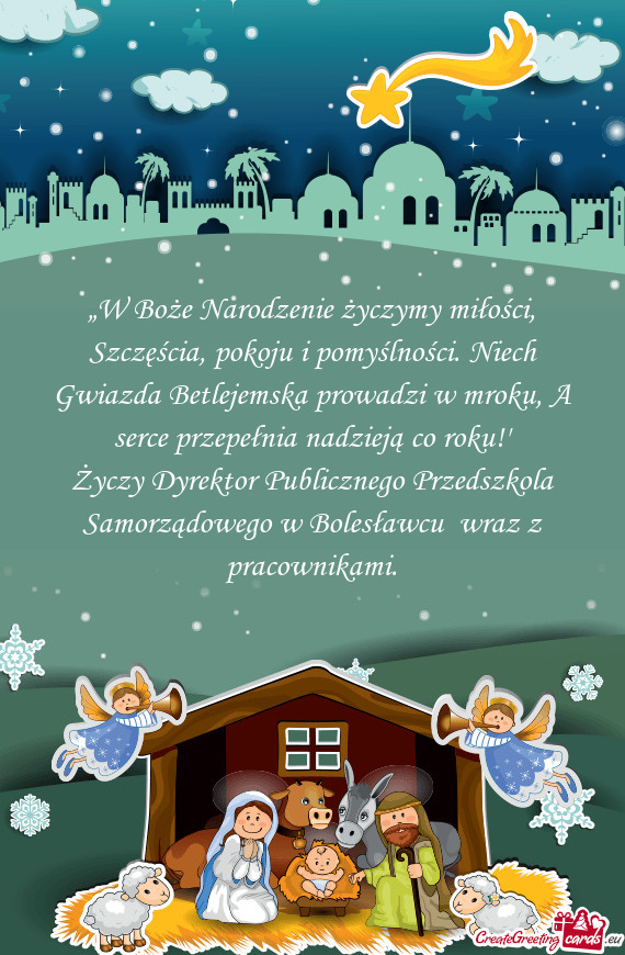 „W Boże Narodzenie życzymy miłości, Szczęścia, pokoju i pomyślności. Niech Gwiazda Betleje