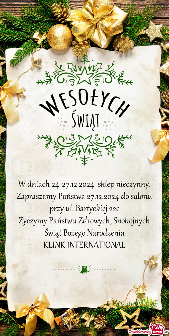 W dniach 24-27.12.2024 sklep nieczynny