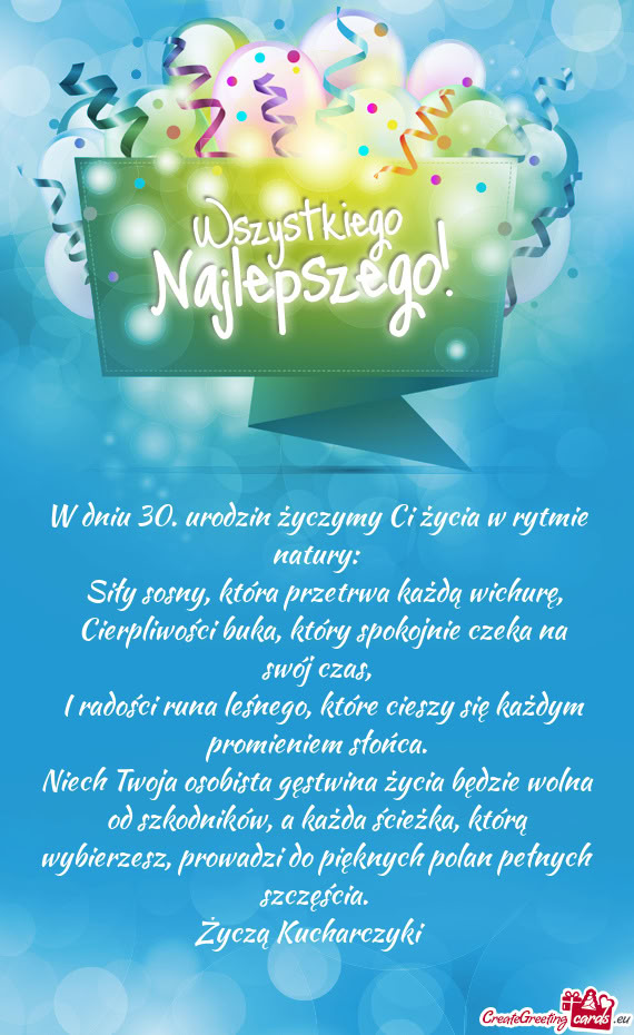 W dniu 30. urodzin życzymy Ci życia w rytmie natury