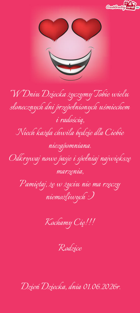W Dniu Dziecka życzymy Tobie wielu słonecznych dni przepełnionych uśmiechem i radością