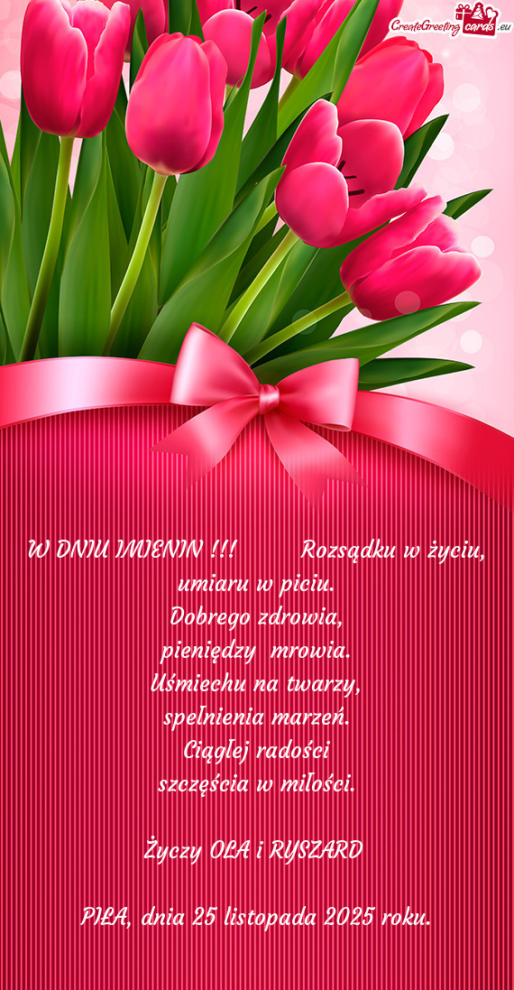 W DNIU IMIENIN !!!   Rozsądku w życiu