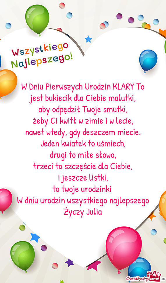 W Dniu Pierwszych Urodzin KLARY To jest bukiecik dla Ciebie malutki