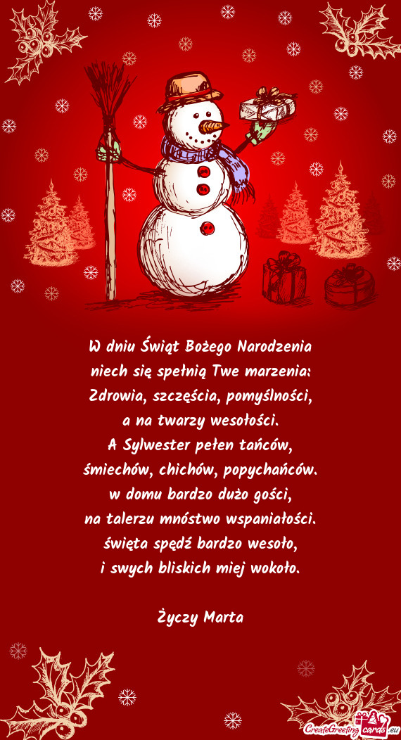 W dniu Świąt Bożego Narodzenia  niech się spełnią Twe marzenia: