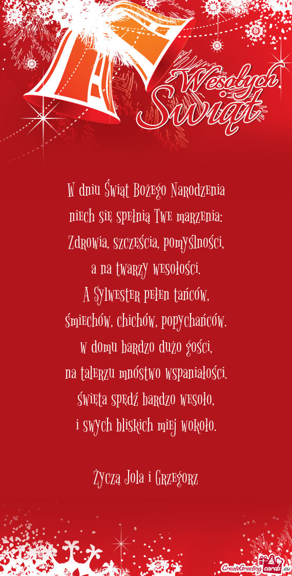 W dniu Świąt Bożego Narodzenia  niech się spełnią Twe marzenia: