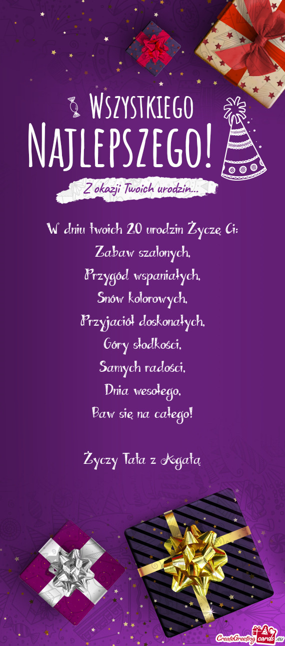 W dniu twoich 20 urodzin Życzę Ci