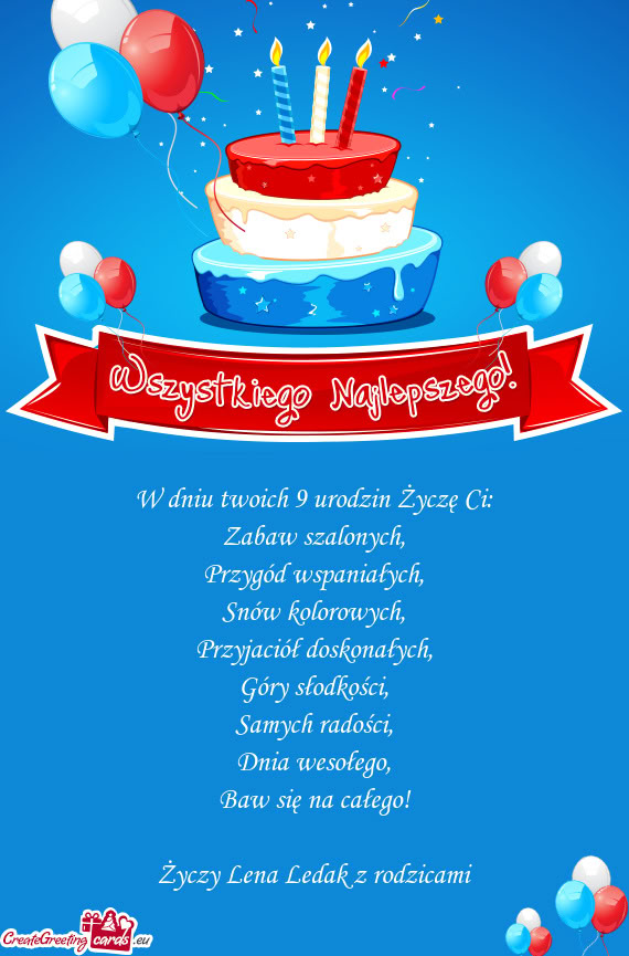 W dniu twoich 9 urodzin Życzę Ci