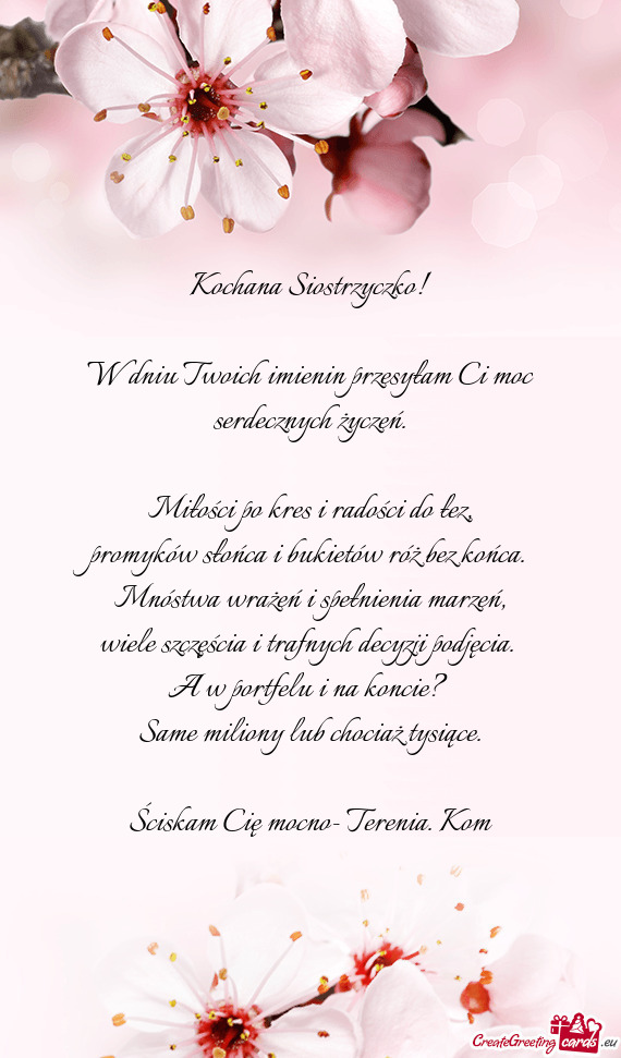 W dniu Twoich imienin przesyłam Ci moc serdecznych życzeń