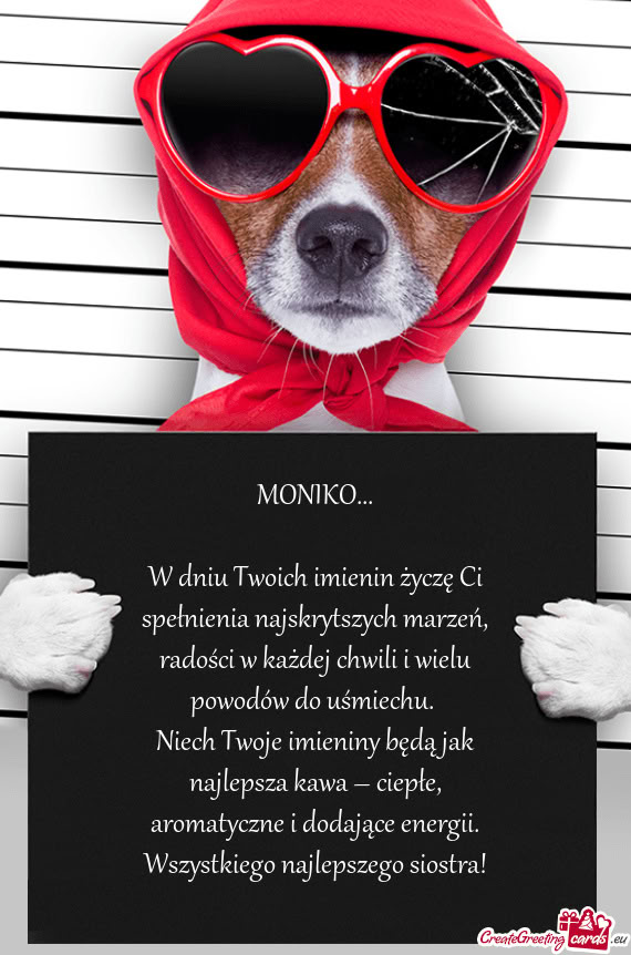 W dniu Twoich imienin życzę Ci spełnienia najskrytszych marzeń, radości w każdej chwili i wiel