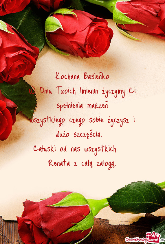 W Dniu Twoich Imienin życzymy Ci spełnienia marzeń