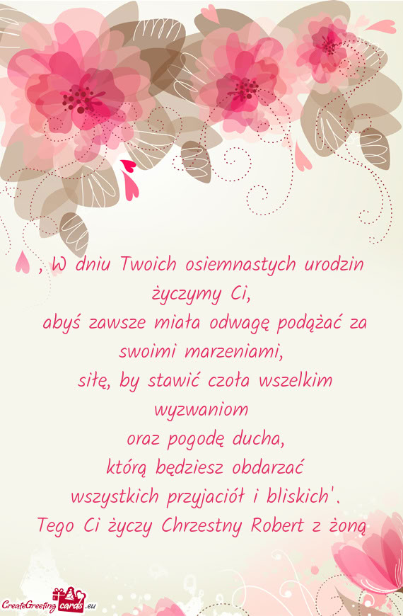 „W dniu Twoich osiemnastych urodzin życzymy Ci