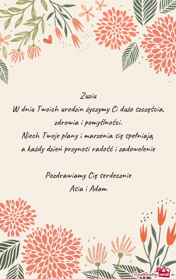 W dniu Twoich urodzin życzymy Ci dużo szczęścia, zdrowia i pomyślności