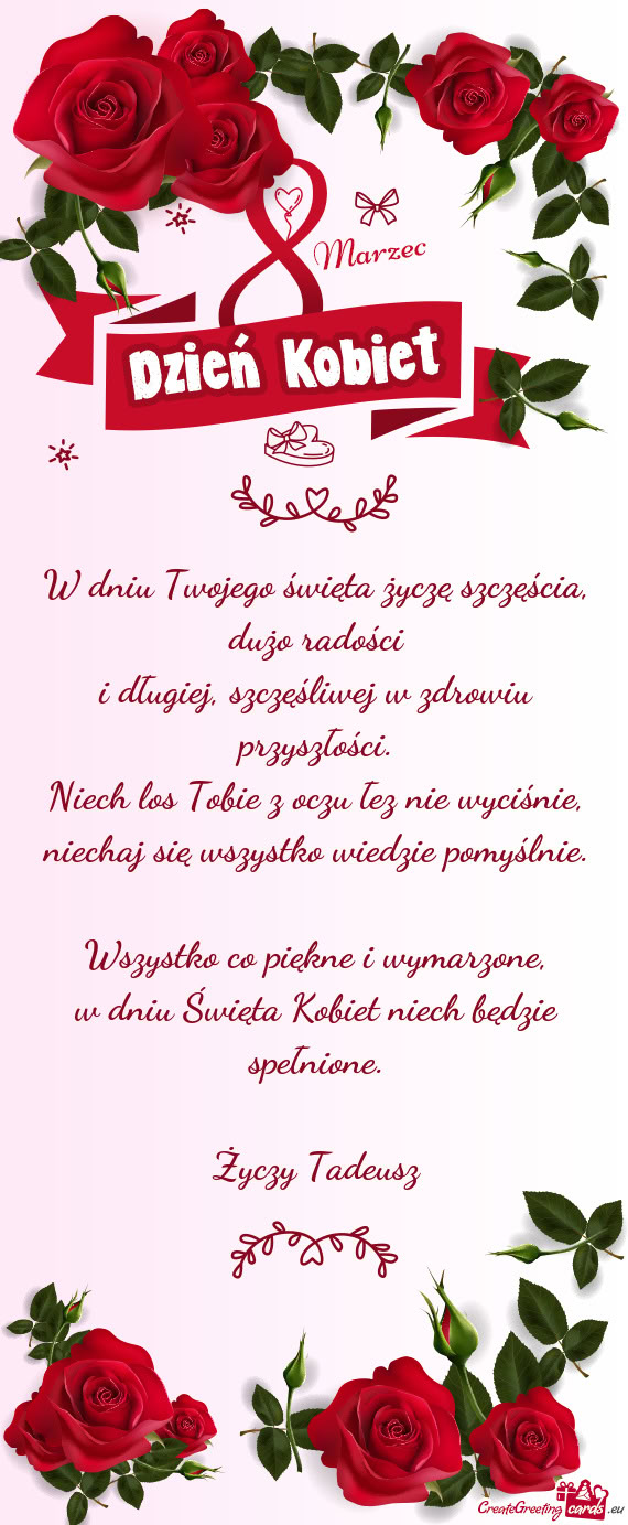 W dniu Twojego święta życzę szczęścia, dużo radości