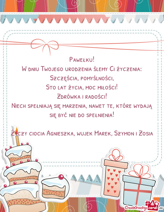 W dniu Twojego urodzenia ślemy Ci życzenia