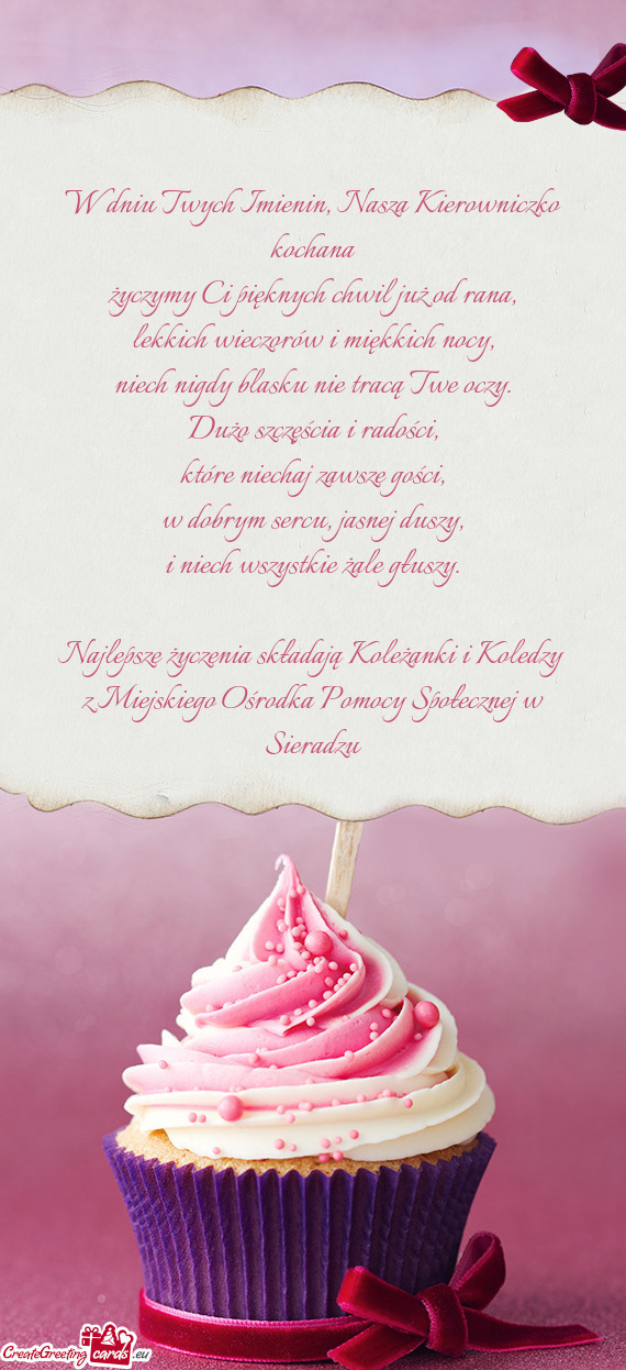 W dniu Twych Imienin, Nasza Kierowniczko kochana
