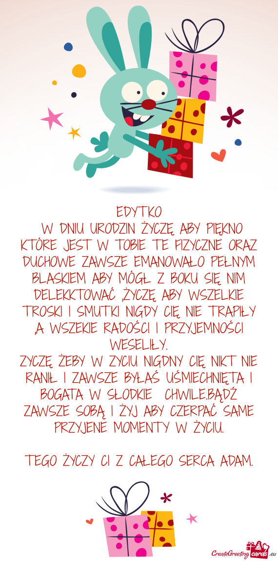 W DNIU URODZIN ŻYCZĘ ABY PIĘKNO KTÓRE JEST W TOBIE TE FIZYCZNE ORAZ DUCHOWE ZAWSZE EMANOWAŁO P