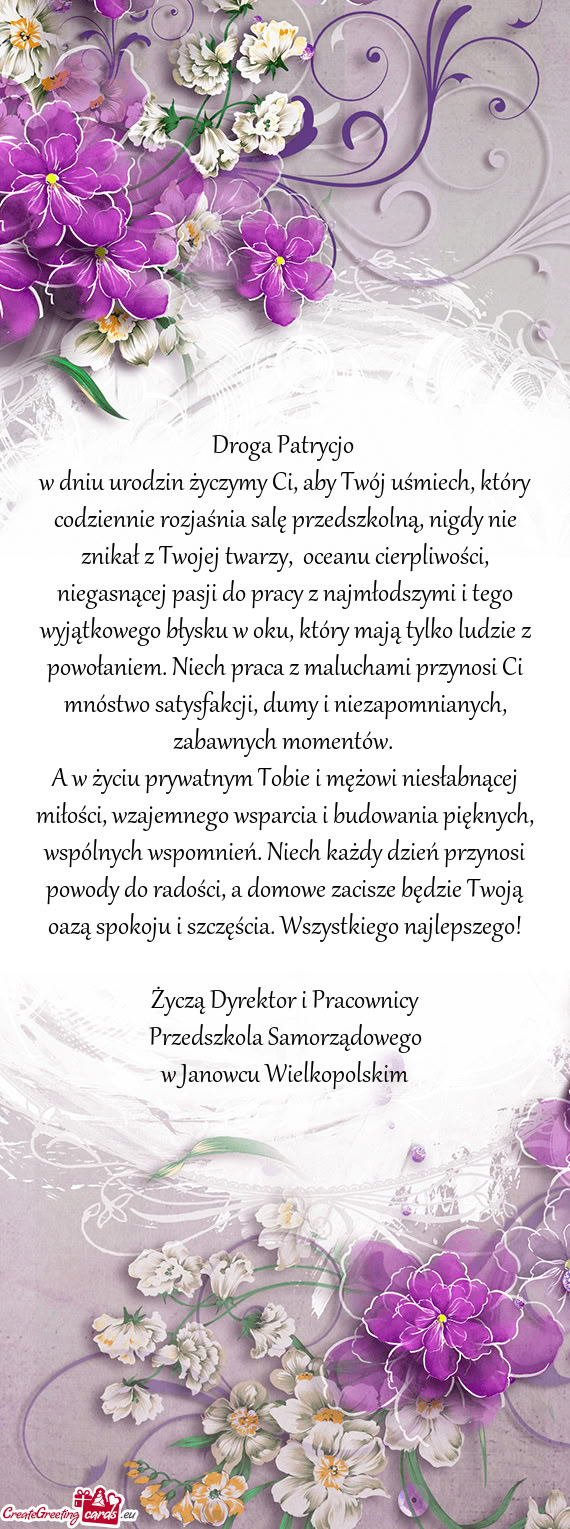 W dniu urodzin życzymy Ci, aby Twój uśmiech, który codziennie rozjaśnia salę przedszkolną, ni