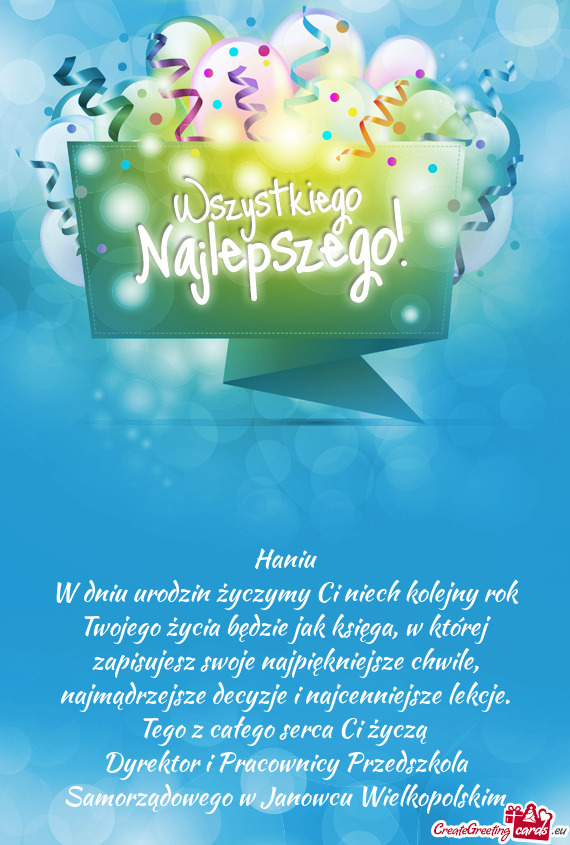 W dniu urodzin życzymy Ci niech kolejny rok Twojego życia będzie jak księga, w której zapisujes