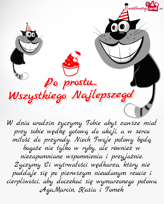 W dniu urodzin życzymy Tobie abyś zawsze miał przy sobie wędkę gotową do akcji, a w sercu mił