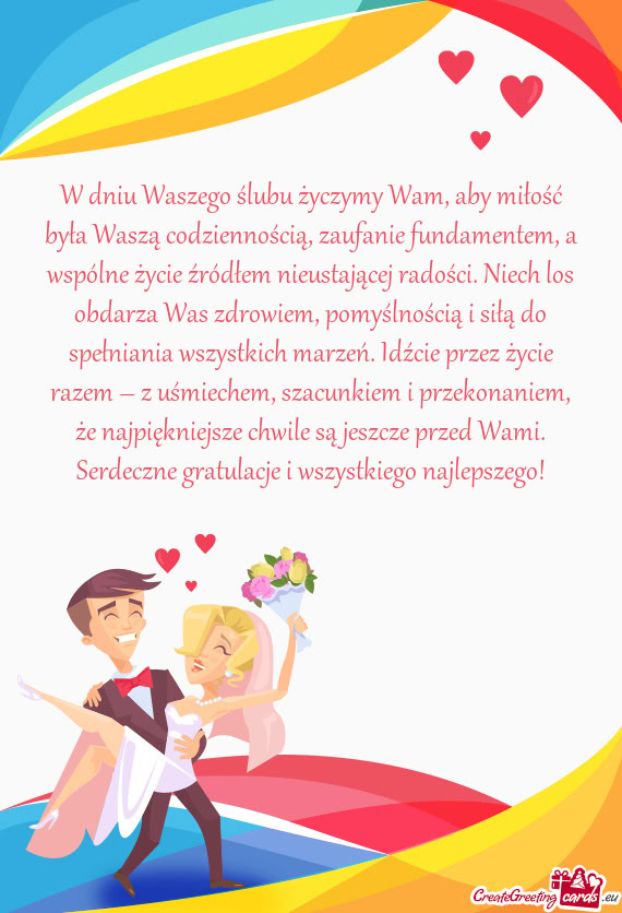 W dniu Waszego ślubu życzymy Wam, aby miłość była Waszą codziennością, zaufanie fundamentem