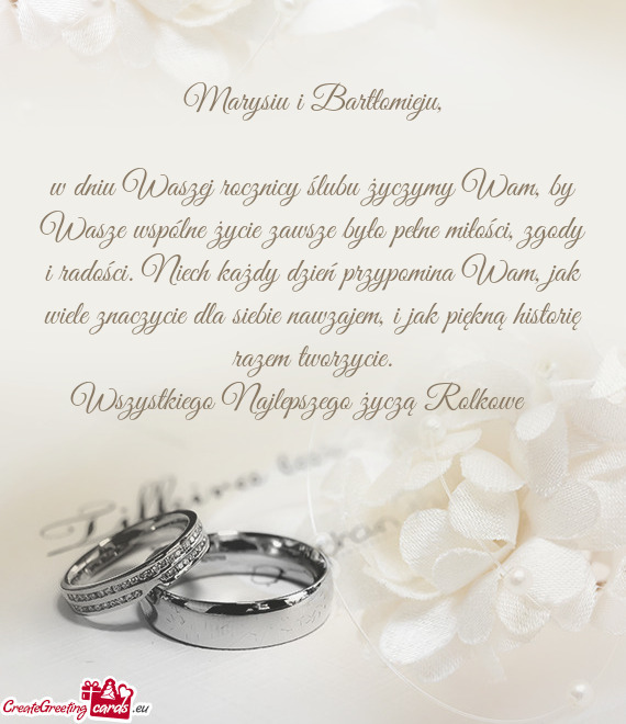 W dniu Waszej rocznicy ślubu życzymy Wam, by Wasze wspólne życie zawsze było pełne miłości