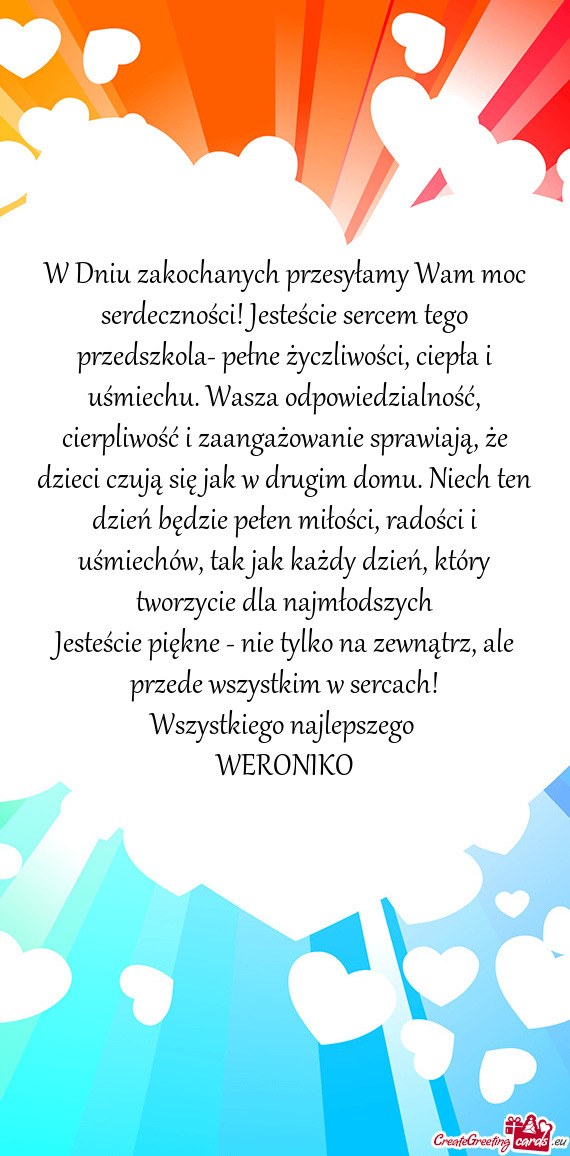 W Dniu zakochanych przesyłamy Wam moc serdeczności! Jesteście sercem tego przedszkola- pełne ży