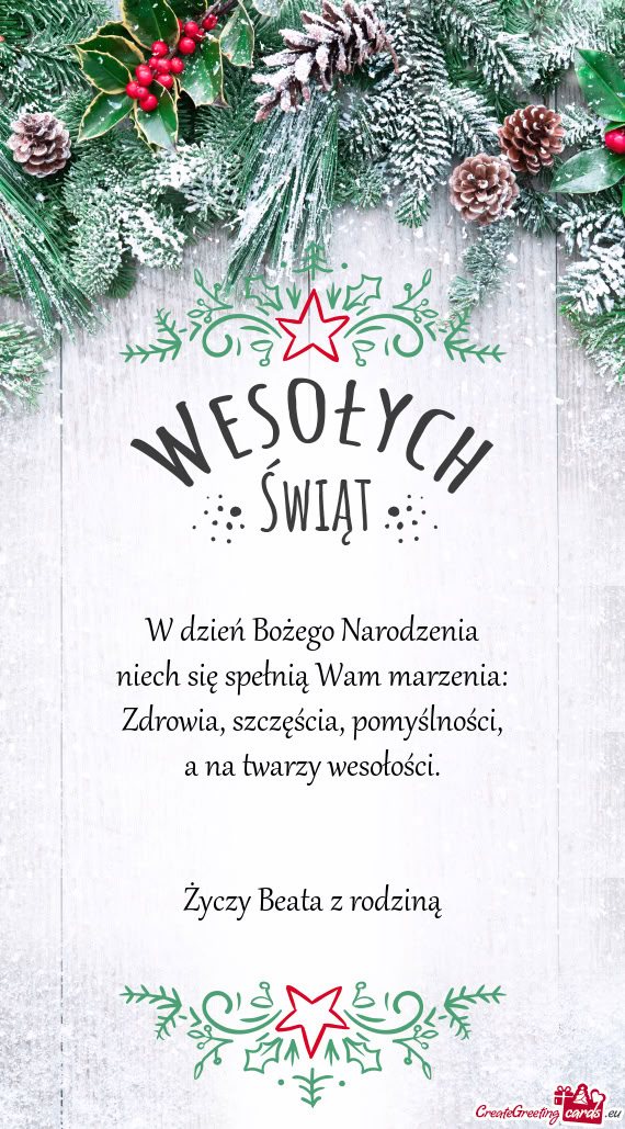 W dzień Bożego Narodzenia niech się spełnią Wam marzenia