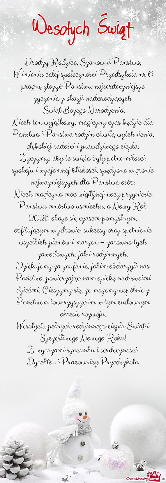 W imieniu całej społeczności Przedszkola nr 6 pragnę złożyć Państwu najserdeczniejsze życze