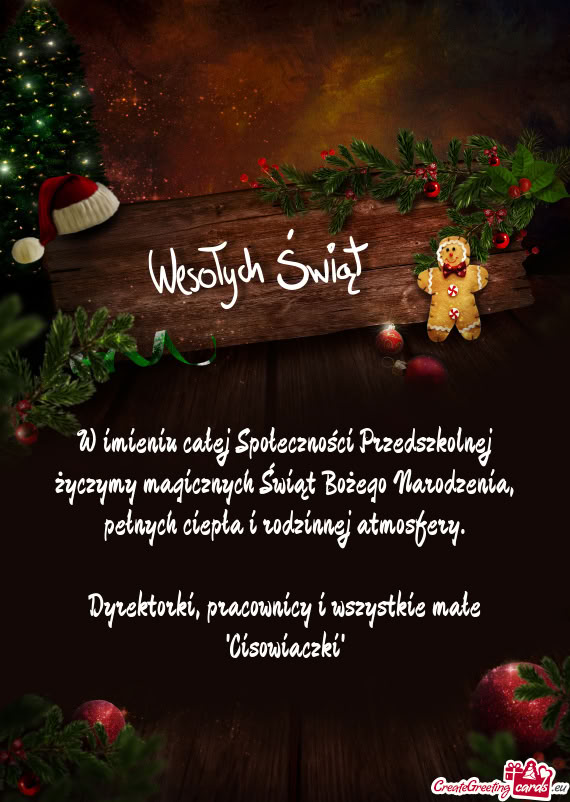W imieniu całej Społeczności Przedszkolnej życzymy magicznych Świąt Bożego Narodzenia, pełny