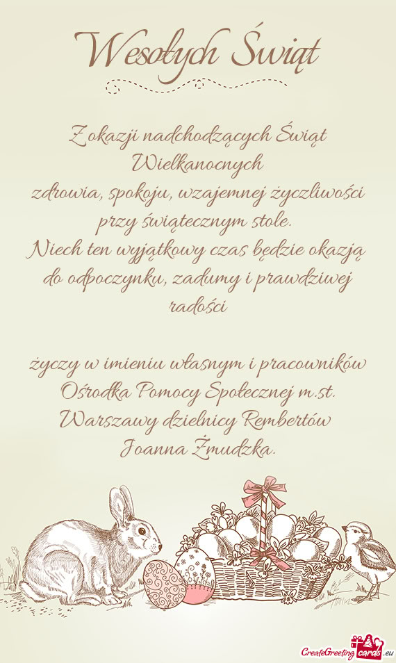 W imieniu własnym i pracowników Ośrodka Pomocy Społecznej m.st. Warszawy dzielnicy Rember