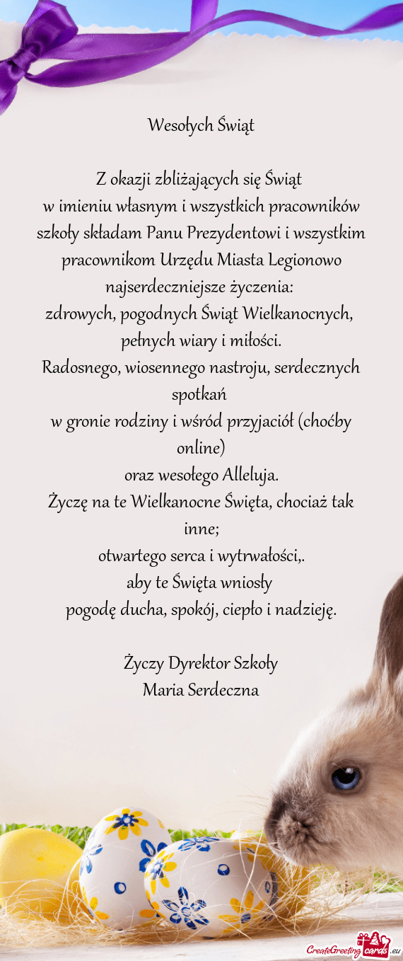 W imieniu własnym i wszystkich pracowników szkoły składam Panu Prezydentowi i wszystkim pracowni