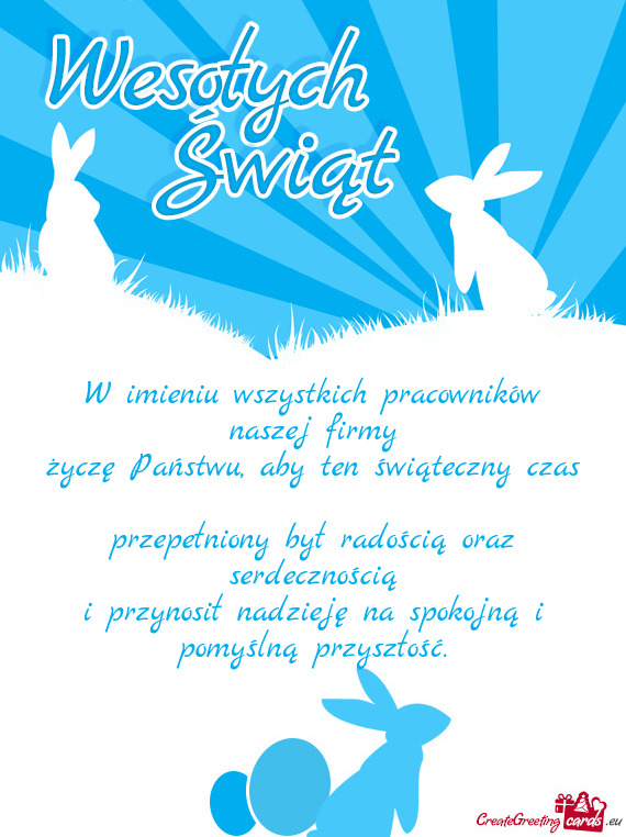 W imieniu wszystkich pracowników naszej firmy