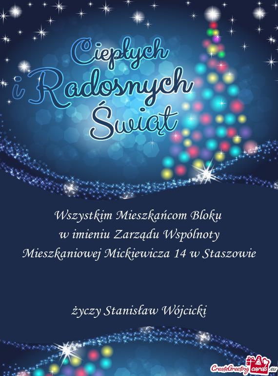 W imieniu Zarządu Wspólnoty Mieszkaniowej Mickiewicza 14 w Staszowie
