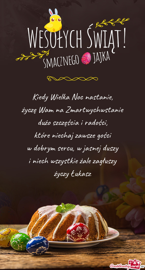 W jasnej duszy i niech wszystkie żale zagłuszy Łukasz